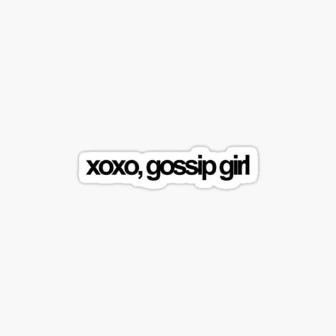 Xoxo Gossip Girl Sticker, Coquette Phone Case Stickers, Old Money Stickers, Cute Phone Stickers, Laptop Stickers Printable, Vogue Sticker, Laptop Stickers Ideas, Mean Girls Stickers, Iconic Stickers