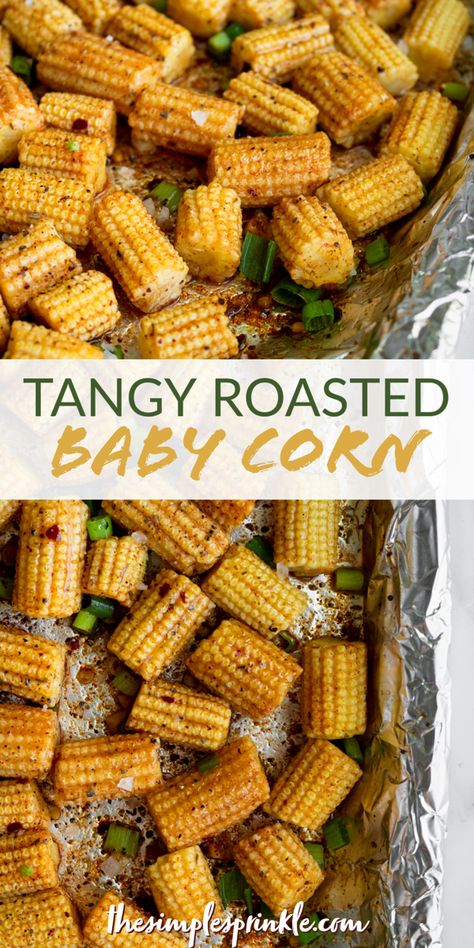 Easy roasted baby corn with lemon Mini Corn Recipe, Mini Corn On The Cob Recipes, Baby Corn Salad, Canned Baby Corn Recipe, East Side Dishes, Baby Corn Recipe, Harvest Meals, Moms Food, Baked Meals