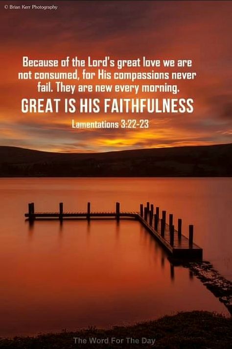 Lamentations 3:22-23 Lamentations 3:22-23 Wallpaper, Lamentations 3:23, Lamentations 3:22-23, Lamentations 3 22 23, New Every Morning, Life Lesson, Verse Of The Day, Great Love, Bible Verse