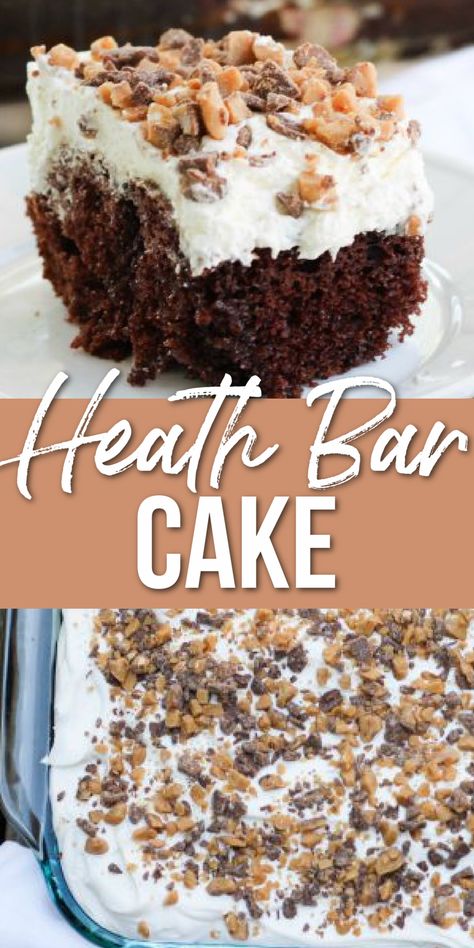 Heath Bar Cake Recipe, Heath Cake, Heath Bar Cake, Hot Fudge Cake, Heath Bar, Bar Cake, Chocolate Poke Cake, Up Cake, Heath Bars