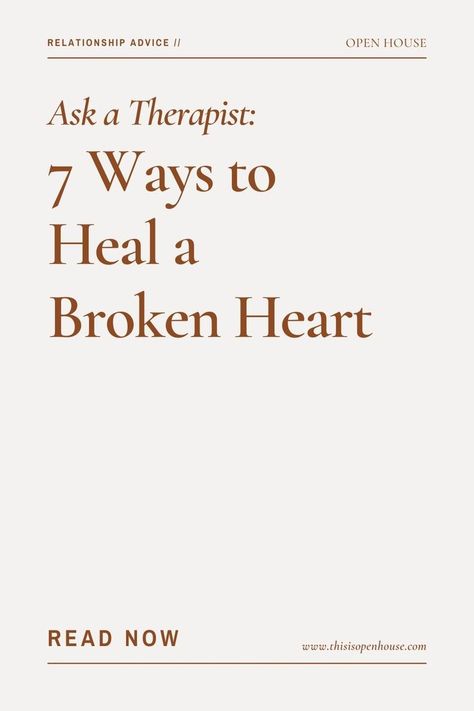 How To Handle Heartbreak, How To Heal Yourself From Heartbreak, Coping With Heartbreak, Tips For Heartbreak, Things You Need To Hear After A Breakup, How To Survive Heartbreak, Healing From A Heartbreak, Quotes To Heal The Heart, How To Deal With Heartbreak