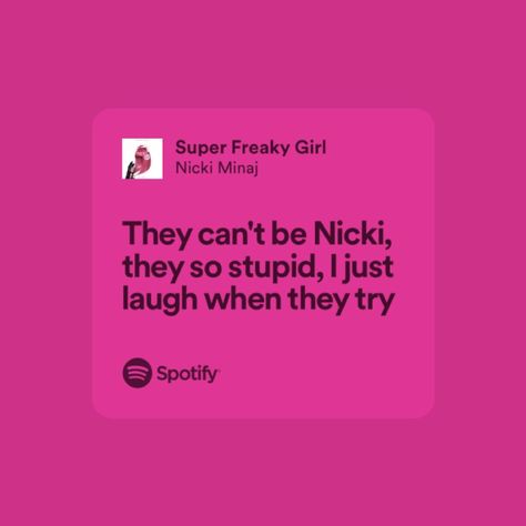 Nicky Minaj Quotes, Niki Minaj Lyrics, Nikki Minaj Quotes, Nicki Minaj Spotify Lyrics, Nicki Minaj Captions For Instagram, Nicki Minaj Captions, Nicki Minaj Quotes Lyrics Songs, Nicki Minaj Song Lyrics, Nicki Lyrics