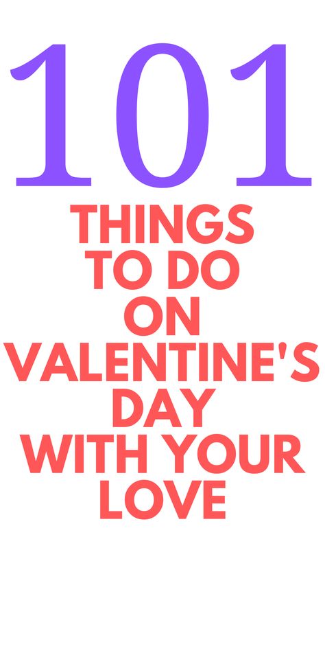 101 THINGS To Do on Valentine's Day - Looking for things to do on Valentine's Day? Here are 101 fun things to do. Couples Things To Do, Day Date Ideas, Entrepreneur Advice, Valentines Day Couple, Valentines Day Activities, Holiday Planning, Simple Valentine, Free Things To Do, Free Things