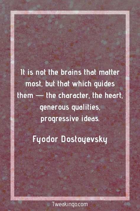 Intellectual Quotes Deep, Meaningfully Quotes, Wit Quotes, Fyodor Dostoyevsky Quotes, Dostoevsky Quotes, Life Is Beautiful Quotes, Fyodor Dostoevsky, The Human Condition, Fyodor Dostoyevsky