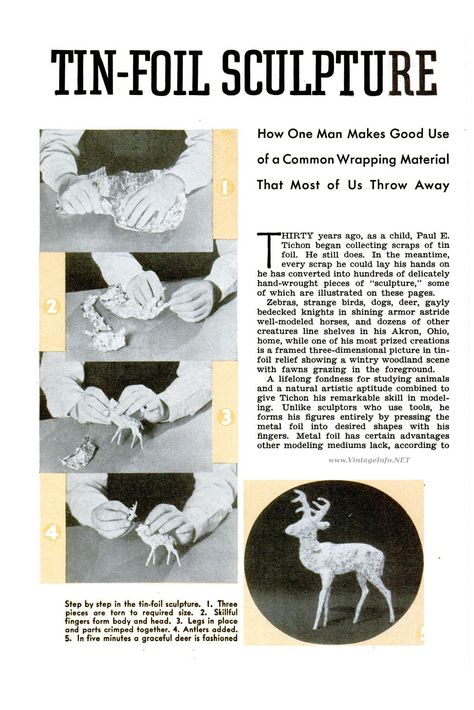 Learn how to make animals from tin foil or aluminum foil with this easy tutorial from the 1930's Tin Foil Crafts, Aluminum Foil Art, High School Art Lessons, High School Art Projects, Sculpture Lessons, Tin Foil, Virtual Art, Popular Science, Foil Art