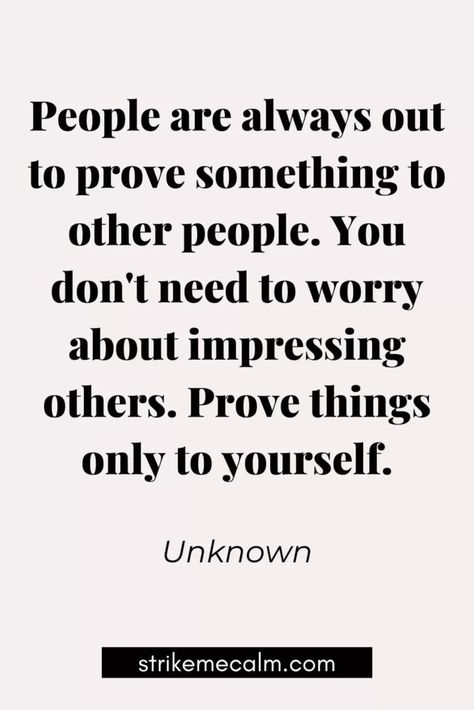 Proving Yourself Quotes, Being Confident In Yourself Quotes, Prove Yourself Quotes, Conceited Quotes, Find Yourself Quotes, Self Love Quotes Aesthetic, I Will Be Successful, Appearance Quotes, Quotes About Goals