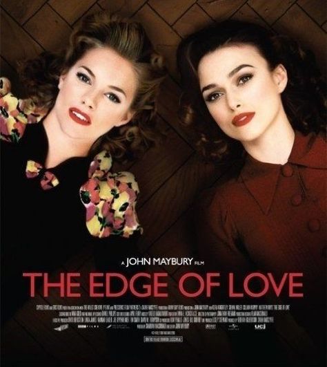 The Edge Of Love (2008) Edge Of Love Movie, Cillian Murphy Movies, Edge Of Love, The Edge Of Love, Kings Movie, Dylan Thomas, Period Movies, Kings Of Leon, Nikki Sixx