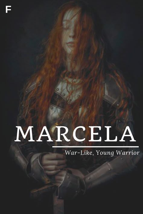 Marcella Name, Dnd Character Names Female, Fantasy Warrior Names, Warrior Female Names, Italian Female Names, Latin Names Girl, Warrior Names Female, Strong Female Names, Latina Names