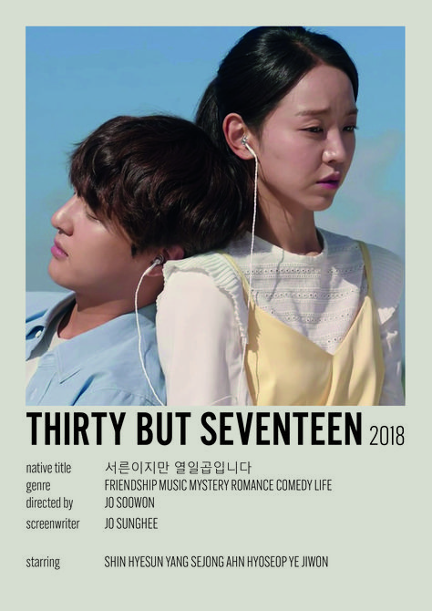 Thirty But Seventeen Poster, How To Be Thirty Kdrama, Thirty But Seventeen Kdrama, Seventeen Minimalist, Thirty But Seventeen, Still 17, Drama Recommendations, Kdrama Recommendation, Drama Poster