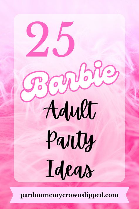 Barbie Party Games, Barbie Party Ideas, Barbie Decorations, Barbie Bachelorette, Barbie Party Decorations, Barbie Games, Barbie Theme Party, Barbie Food, Barbie Birthday Party