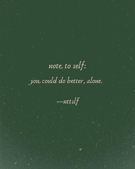 note to self: on Instagram: “‪note to self:‬ ‪you could do better, alone. ‬ —nttslf • • • when others show their true colors, don’t be afraid to let them go and rock by…” Alone Notes For Instagram, When Someone, Note To Self, True Colors, Self Love, Let It Be, Color, Instagram