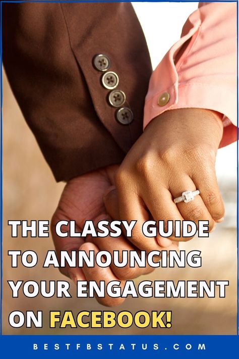 Pinterest image saying "The Classy Guide to Announcing Your Engagement on Facebook!". Secret Engagement Announcement, Announcing Engagement On Social Media, Engagement Announcement Facebook, Announcing Engagement, Funny Engagement Announcement, Announce Engagement, Engagement Announcement Ideas, Proposal Announcement, Engagement Captions