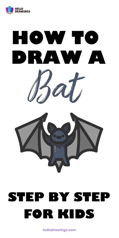 How to Draw a Bat | Step By Step Tutorial for Kids Drawing A Bat, Cute Bat Drawing, Draw A Bat, Bat Drawing, Bats For Kids, Easy Animal Drawings, Wings Drawing, Want To Draw, Easy Drawings For Kids