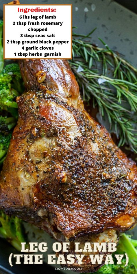 Best Leg Of Lamb Recipe, Lamb Legs Recipe, Lamb Roast Recipes Ovens, Whole Leg Of Lamb Recipe, Let Of Lamb Recipe, Cooking Leg Of Lamb In Oven, Bone In Leg Of Lamb Recipes, Easy Leg Of Lamb Recipes, Lam Leg Lamb Recipes