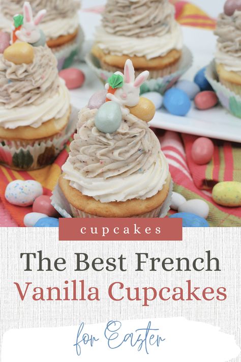 The Best French Vanilla Cupcakes for Easter via @butfirstdesserts French Cupcakes, French Vanilla Cupcakes, Cupcakes For Easter, Pistachio Fluff, Idea For Easter, French Vanilla Cake, Fun Cupcake Recipes, Vanilla Cake Mixes, Cupcake Pan