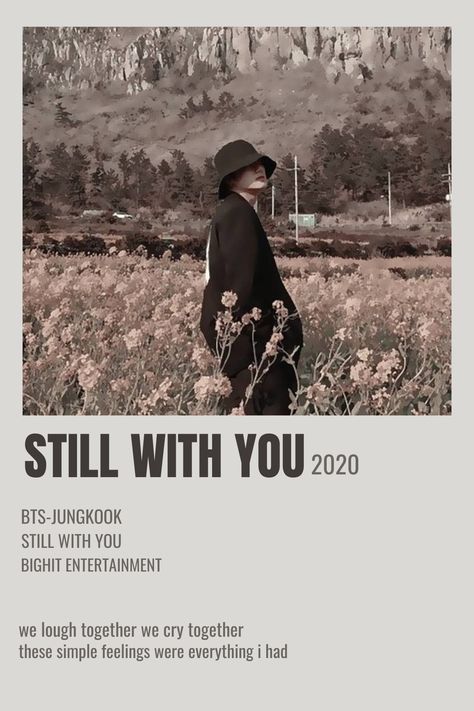 Still With You Jungkook Poster, Still With You Quotes, Jungkook Seven Song Poster, Jungkook Seven Album Poster, Jungkook Still With You Aesthetic, Still With You Jungkook Lyrics Wallpaper, Still With You Jungkook Lyrics Aesthetic, Still With U Jungkook, Still With You Lyrics