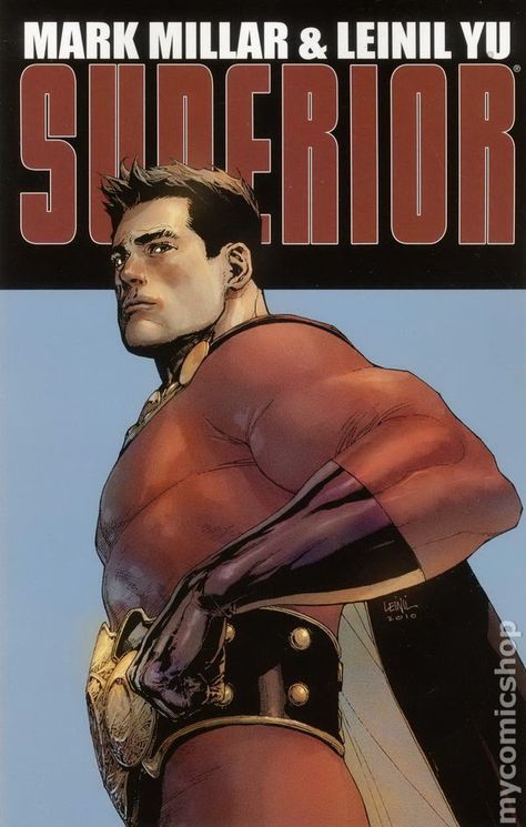 Superior, by Mark Millar and Leinil Yu Prometheus 2, Where Is My Super Suit, Marvel Comic Con, Novel Collection, Comics To Read, Mark Millar, Superhero Oc, Cover Comic, Super Suit