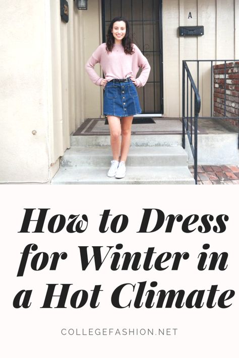 Hot climate winter outfits: How to dress for winter when you live in a hot climate Winter Outfits For Hot Weather, Hot Weather Winter Outfits, Winter Outfits Hot Weather, T Shirt Dress With Boots, Winter Outfits Casual Comfy, Winter Outfits Edgy, Dress For Winter, Fall Winter Capsule Wardrobe, Winter Outfits Warm