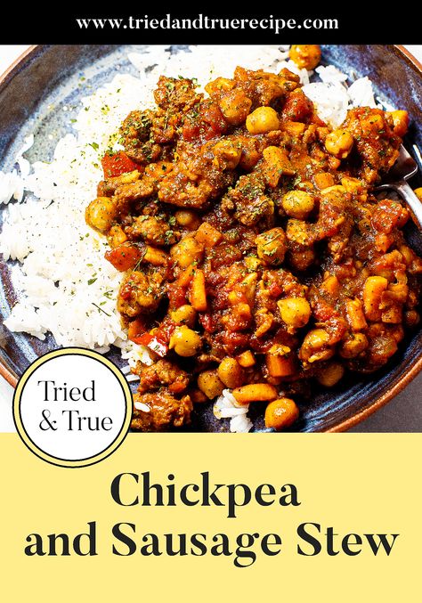 Chickpea and Sausage Stew Sausage Stew, Tried And True Recipes, Chickpea Soup, Chickpea Stew, Filling Dinner, Hot Italian Sausage, Spicy Sausage, Chickpea Recipes, Andouille Sausage