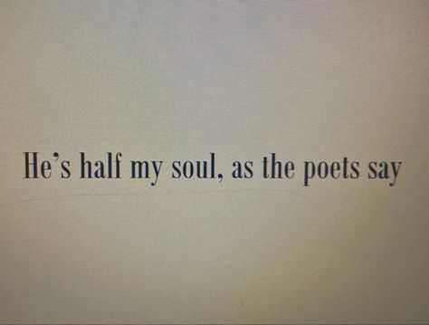 He Is Half My Soul As The Poets Say Wallpaper, As The Poets Say, Said Wallpaper, Bookish Tattoos, Journalism Career, Evelyn Hugo, Achilles And Patroclus, Roman Goddess, Solar Flare