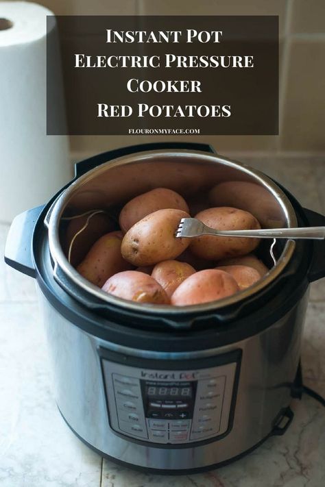 Instant Pot Red Potatoes Instant Pot Red Potatoes, Baked Red Potatoes, Pressure Cooker Potatoes, Instant Pot Veggies, Cooking Red Potatoes, Cook Potatoes, Red Potato Recipes, Potato Salad Recipe, Breakfast Potatoes