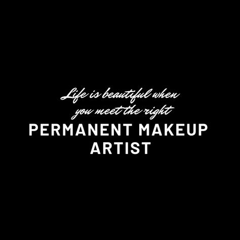 Life is beautiful when you meet the right Permanent Makeup Artist. . #pmu #permanentmakeup #follow #instagood #pmuartist #newbeginnings #happy #magic #quoteoftheday #newyearquotes #quotes #follow #instagood #new #behappy #believe #trust #art Permanent Makeup Artist Aesthetic, Permanent Makeup Room, Trust Art, Permanent Makeup Studio, Permanent Makeup Artist, Pmu Artist, Makeup Quotes, Artist Aesthetic, Makeup Studio