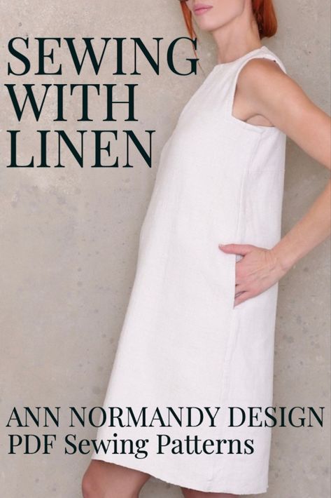 SEWING WITH LINEN AND ANN NORMANDY DESIGN SEWING PATTERNS Patterns For Linen Clothes, Easy Linen Dress Pattern Free, Simple Linen Dress Pattern Free, Summer Linen Dresses Sewing Patterns, Free Linen Dress Pattern, Sewing Pattern Linen Dress, Linen Dress Sewing Patterns, Linen Sewing Patterns Free, Linen Skirt Sewing Pattern