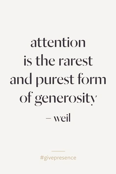 Be attentive. Quote Of The Week, Life Quotes Love, Totally Me, Good Words, Quotable Quotes, Quotes Words, Daily Quotes, Great Quotes, Food For Thought