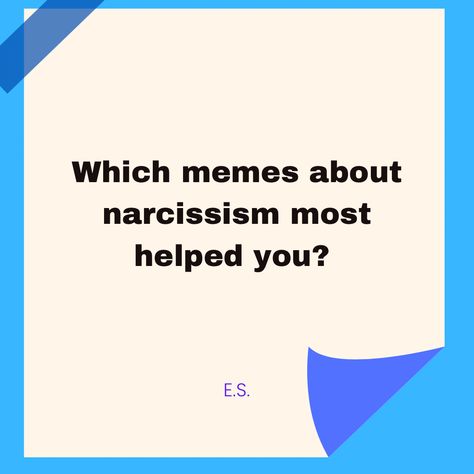 12 Hilarious (and Horrifying) Narcissistic Memes That Will Help You Understand Narcissism. Narcissistic Funny Humor, Funny Narcissism Quotes, External Validation, Attention Seeking Behavior, Friends Memes, Narcissism Quotes, Great Jokes, Narcissistic People, Attention Seeking