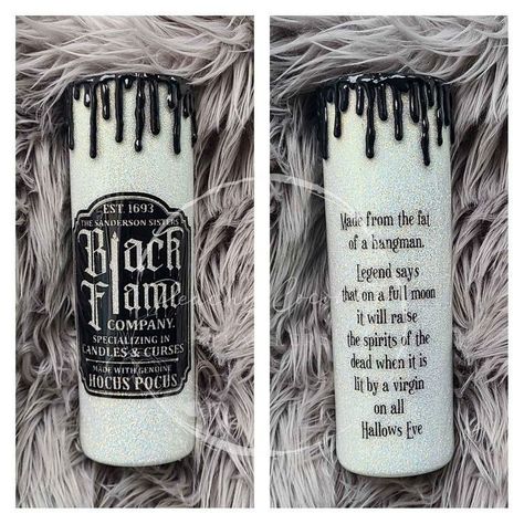 Black Flame Candle Tumbler, Hocus Pocus Tumbler Cup, Hocus Pocus Glitter Tumbler, Hocus Pocus Tumbler Ideas, Hocus Pocus Tumbler, Fall Tumblers, Sisters Black, Halloween Tumblers, Diy Vinyl Projects