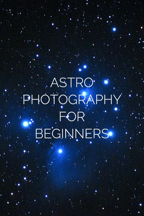 Astro Photography Settings, Astrophotography Settings, Astrophotography Aesthetic, Astrophotography Tutorial, Astronomy Apps, Pictures Of Cameras, Nighttime Photography, Photography Topics, Photographing The Moon