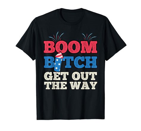 PRICES MAY VARY. Funny fireworks shirt for 4th of July fireworks director in charge of the fireworks firing system. If the fireworks director says I run, you run. Boom get out the way shirt is a funny fourth of July shirt to celebrate watching the 4th of July fireworks. Lightweight, Classic fit, Double-needle sleeve and bottom hem Funny Fireworks, Funny Fourth Of July, Buy Fireworks, Canvas Painting Projects, Fourth Of July Shirts, Kids Luggage, Pharmacy Gifts, Painting Projects, Getting Out