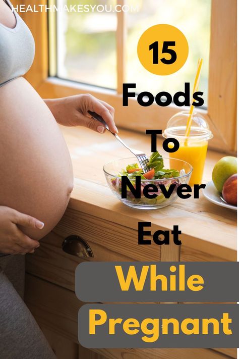 Are you pregnant? then it's time to take you diet seriously. To have a healthy pregnancy, you must eat healthy foods. We found the 15 foods you should never eat while pregnant. Click to see the list of foods. Save this pin as your daily reminder. What Not To Eat When Pregnant List Foods To Avoid, Healthy Diet While Pregnant, Foods You Can’t Eat When Pregnant, Food Not To Eat While Pregnant, Good To Eat While Pregnant, What Not To Eat While Pregnant, What Foods To Avoid While Pregnant, What To Not Eat When Pregnant, Safe Foods To Eat While Pregnant