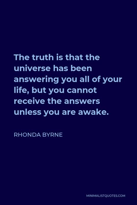 Rhonda Bryne, Rhonda Byrne Quotes, Rhonda Byrne, The Universe, Law Of Attraction, The Truth, Universe, Quotes, Quick Saves