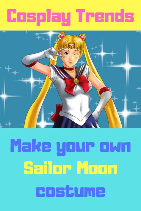 You don’t have to be a veteran anime fan to know about Sailor Moon. The manga is a classic that originally aired as an anime in the 90's.   In this post, we will show you how to cosplay by making your own Sailor Moon costume! Easy Sailor Moon Costume, Diy Sailor Moon Costume, Sailor Moon Diy Costume, Sailor Moon Cosplay Pattern, Sailor Mercury Cosplay Diy, Sailor Moon Princess Serenity Cosplay, Sailor Moon Costume, Moon Costume, Sailor Moon Cosplay