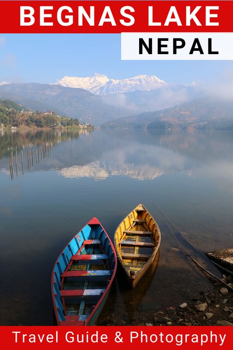 Begnas Lake, Lake Boating, Travel Nepal, Travel China, Visit Asia, Painting Reference, Lake Photography, Nepal Travel, Lake Boat