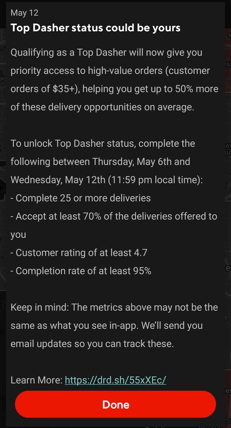 Updated Doordash Top Dasher Requirement note that popped up in the Dasher app promising "Top Dasher will now give you priority access to high-value orders (customer orders of $35+), helping you get up to 50% more of these delivery opportunities on average." Doordash Driver Outfit, Driver Outfit, Doordash Driver, Opportunity Cost, Incentive Programs, Delivery Driver, Delivery App, Work Time, A Month