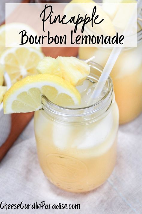 Yellow drink in a mason jar with a pineapple and lemon garnish. Pineapple Lemonade Cocktail, Simple Bourbon Drinks, Bourbon Lemonade Cocktail, Pineapple Bourbon Cocktail, Bourbon Lemonade, Crafty Cocktails, Giggle Juice, Yum Drinks, Cosmopolitan Drink