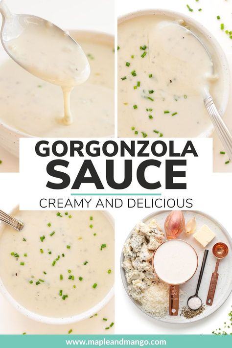 Learn how easy it is to make a luscious and creamy gorgonzola sauce! This sauce is the perfect sidekick for steak, pasta and so much more. It's so good you'll want to just eat it straight out of the saucepan! | www.mapleandmango.com Gorgonzola Pasta Sauce, Steak Toppings, Steak Gorgonzola, Gorgonzola Cream Sauce, Gorgonzola Recipes, Gorgonzola Pasta, Gorgonzola Pizza, Gorgonzola Sauce, Steak Pasta