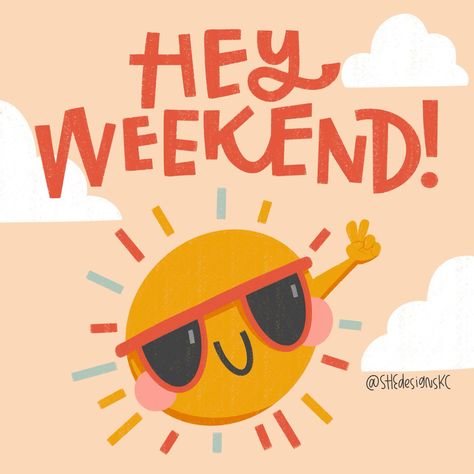 Hey weekend! lettering and sun illustration Cute Positive Quotes, Spice Ideas, Happy Positive Quotes, Morning Encouragement, Hump Day Quotes, Make Today Amazing, Team Motivation, Digital Lettering, 2024 Quotes