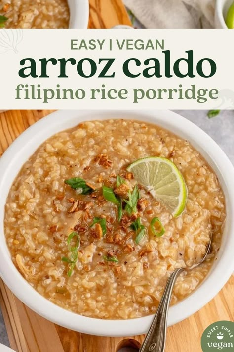 Arroz Caldo (aroskaldo) is a hearty and wholesome Filipino rice porridge you need to try! #arrozcaldo #aroskaldo #riceporridge #filipino #veganfilipino #ricesoup #filipinosoup #vegan #sweetsimplevegan Vegetarian Filipino Food, Vegan Filipino Recipes, Vegan Filipino, Eating Cheap, Filipino Rice, Vegan Feast, Vegan Tips, Asian Meals, Breakfast Vegan