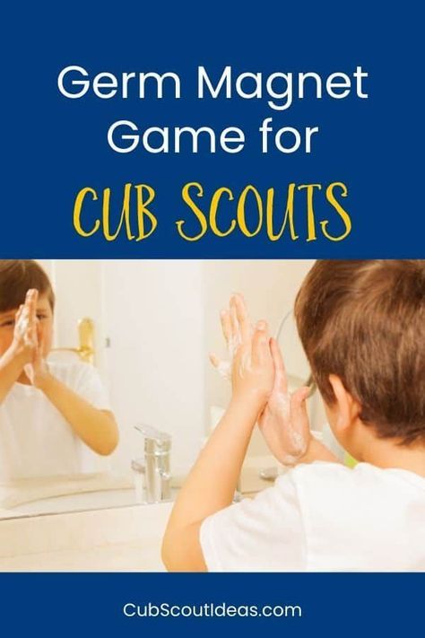 Use this fun germ magnet game to teach kids the importance of washing their hands. Perfect for the Wolf Cub Scout adventure, Germs Alive. #CubScout #CubScouts #Wolf #GermsAlive #Handwashing #CubScoutIdeas Cub Scout Popcorn, Germs Activities, Outdoorsy Kids, Cub Scouts Wolf, Wolf Scouts, Cub Scout Activities, Free Bingo Cards, Scout Activities, Activities For Boys