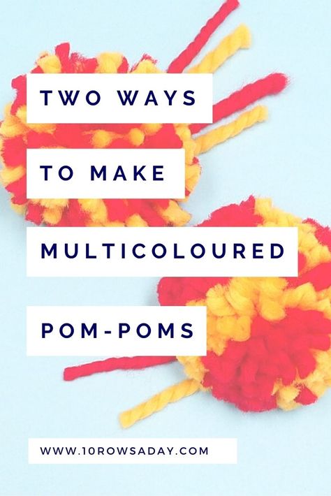 Multicolor Pom Pom Diy, Multi Colored Pom Pom Diy, Pom Pom Tutorial, Pom Crafts, Diy Pom Poms, Knitting Hacks, Yarn Flowers, How To Make A Pom Pom, Diy Pom Pom