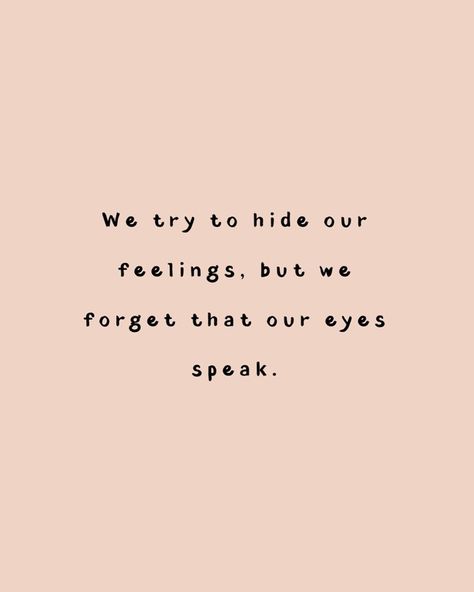 Mental Health Support on Instagram: “We see so much through someone’s eyes. We see their pain. We see their happiness. We see their sadness. Our eyes speak, when we can’t.…” Eyes Can Speak Quotes, Eyes Speak Quotes, Your Eyes Quotes, Ruskin Bond, Eyes Speak, Speak Quotes, Eye Quotes, Sweet Love Quotes, Shop Aesthetic