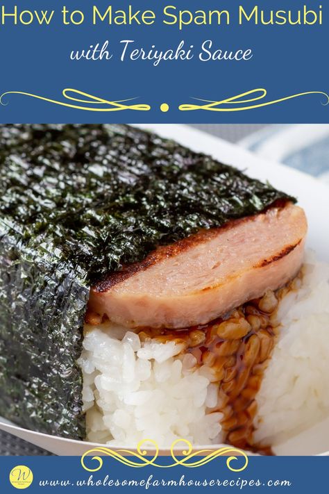 How to Make Spam Musubi with Teriyaki Sauce Musubi Sauce, Spam Musubi Recipe, Musubi Recipe, Southern Recipes Desserts, Spam Recipes, Slow Cooker Times, Best Thanksgiving Side Dishes, Spam Musubi, Teriyaki Glaze