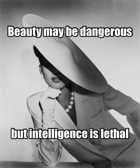 Beauty May Be Dangerous But Intelligence, Intelligence Is Lethal, Marilyn Quotes, Be Dangerous, Sarcastic Quotes Funny, World One, Truth Quotes, Lesson Quotes, Life Lesson Quotes