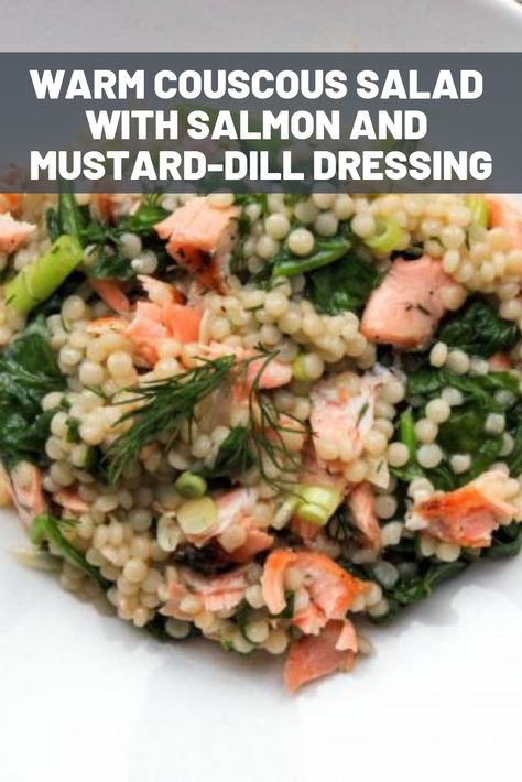 Recipe Couscous, Salmon Mustard, Salad With Salmon, Cooked Salmon, Dill Recipes, Dill Dressing, Wilted Spinach, Couscous Recipes, Couscous Salad