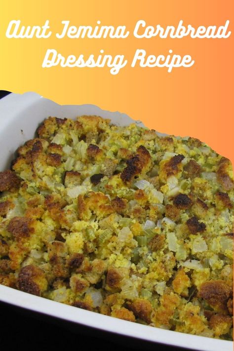 Hey there, fellow foodies! Today, I’m thrilled to share with you a timeless recipe that’s been passed down through generations in my family – Aunt Jemima Cornbread Dressing.

This dish is the epitome of comfort food, perfect for any gathering or as a side dish to complement your favorite main course.

So, roll up your sleeves and let’s dive into this delicious culinary adventure! Aunt Jemima Cornbread Dressing Recipe, Aunt Jemima Cornbread Recipe, Cornbread Dressing Recipe, Dressing Recipes Cornbread, Aunt Jemima, Cornbread Dressing, Corn Bread Recipe, Dressing Recipe, Hey There