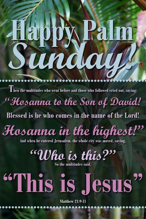 Palm Sunday Quotes Jesus, Palm Sunday Quotes, Sunday Bible Verse, Happy Palm Sunday, Hosanna In The Highest, Sunday Messages, Sunday Quotes Funny, Sunday Greetings, Sunday Wishes