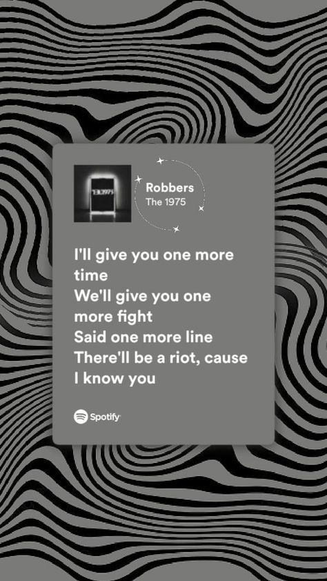 Robbers The 1975 Aesthetic, Robbers The 1975, The 1975 Songs, The 1975 Lyrics, Spotify Aesthetic, Me Against The World, Matty Healy, Stars Hollow, Aesthetic Ideas